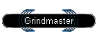 Grindmaster